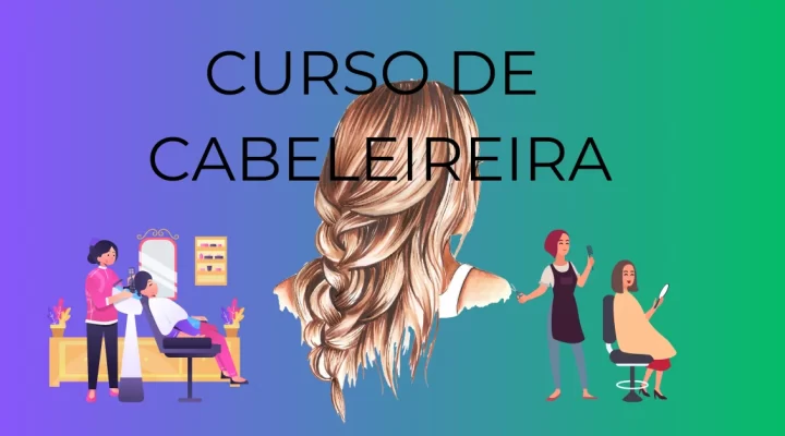 Curso de cabeleireira profissional – 7 Benefícios para fazer