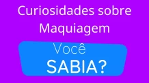 05 Curiosidades sobre Maquiagem: Desvendando os Mistérios por Trás dos Pincéis Mágicos