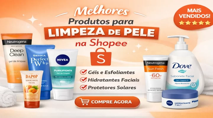 Melhores Produtos para Limpeza de Pele na Shopee